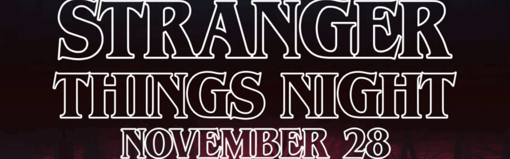 weekend-preview-whiteout-night-stranger-things-night-and-corgi-cup